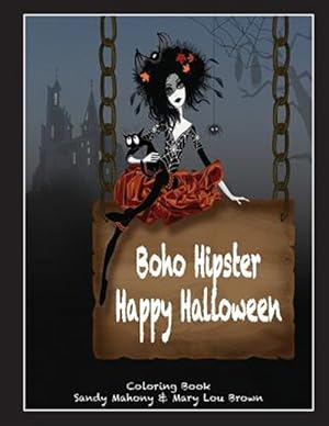 Imagen del vendedor de Boho Hipster Happy Halloween Coloring Book a la venta por GreatBookPrices