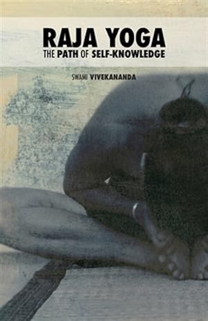 Immagine del venditore per Raja-yoga : The Path of Self-knowledge venduto da GreatBookPrices