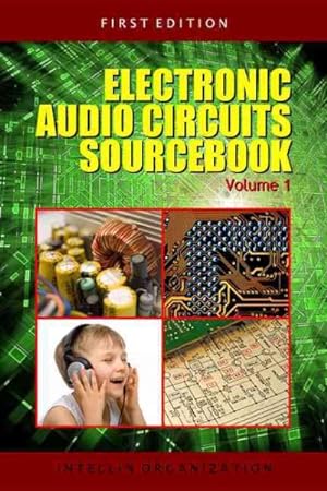 Imagen del vendedor de Electronic Audio Circuits Sourcebook 1 a la venta por GreatBookPrices
