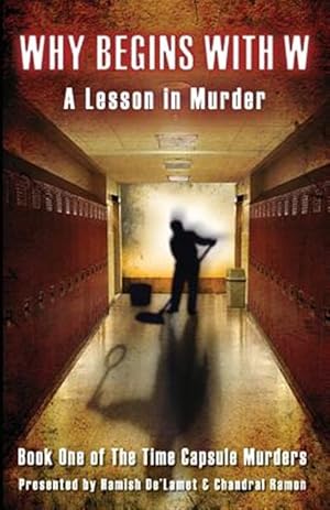 Image du vendeur pour Why Begins with W: A Lesson in Murder mis en vente par GreatBookPrices