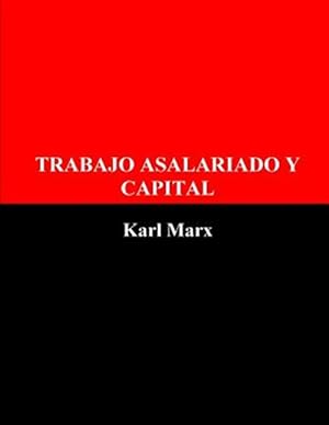 Seller image for Trabajo Asalariado Y Capital for sale by GreatBookPrices