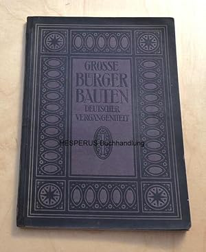 Seller image for Grosse Brgerbauten for sale by HESPERUS Buchhandlung & Antiquariat