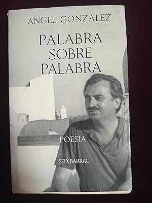 Imagen del vendedor de Palabra sobre palabra. 1 ed. a la venta por Llibreria Fnix