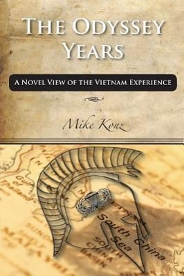 Seller image for The Odyssey Years: A Novel View of the Vietnam Experience for sale by moluna