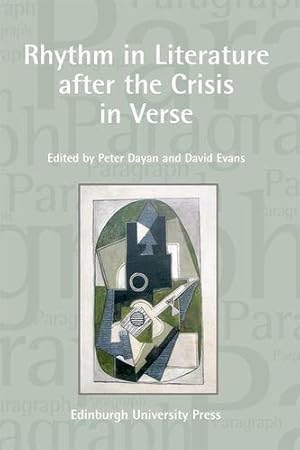 Imagen del vendedor de Rhythm in Literature After the Crisis in Verse (Paragraph Special Issues): Paragraph Volume 33, Number 2: v. 33, no.2 a la venta por WeBuyBooks