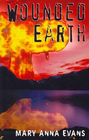 Seller image for Wounded Earth for sale by GreatBookPrices