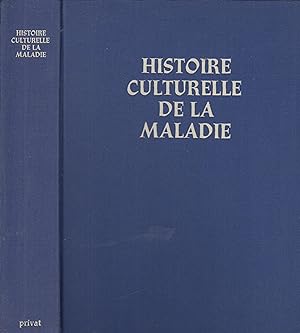 Imagen del vendedor de Histoire culturelle de la maladie a la venta por PRISCA