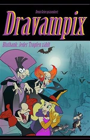 Seller image for Dravampix : Blutbank: Jeder Tropfen Zhlt -Language: german for sale by GreatBookPrices