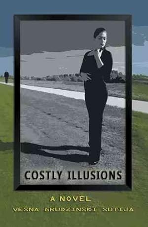 Seller image for Costly Illusions for sale by GreatBookPrices