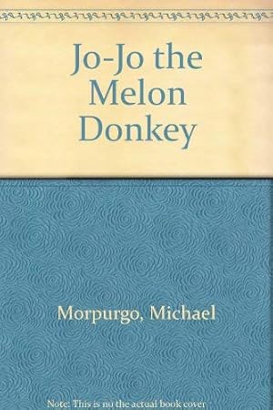 Seller image for Jo-Jo the Melon Donkey for sale by WeBuyBooks