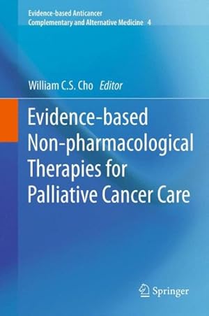 Seller image for Evidence-based Non-pharmacological Therapies for Palliative Cancer Care for sale by GreatBookPrices