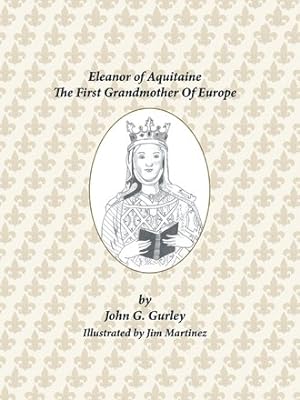 Seller image for Eleanor of Aquitaine : The First Grandmother of Europe for sale by GreatBookPrices