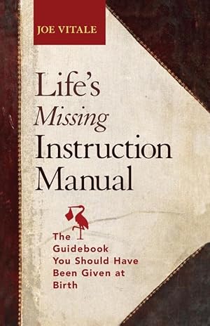 Imagen del vendedor de Life's Missing Instruction Manual (Paperback) a la venta por Grand Eagle Retail