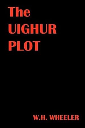 Immagine del venditore per Uighur Plot venduto da GreatBookPrices