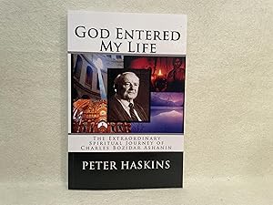 Imagen del vendedor de God Entered my Life: The Extraordinary Spiritual Journey of Charles Bozidar Ashanin a la venta por St Philip's Books, P.B.F.A., B.A.