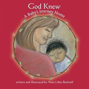 Bild des Verkufers fr God Knew -- A Baby's Journey Home zum Verkauf von GreatBookPrices
