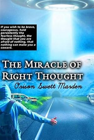 Imagen del vendedor de Miracle of Right Thought a la venta por GreatBookPrices