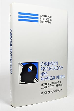 Bild des Verkufers fr Cartesian Psychology and Physical Minds: Individualism and the Science of the Mind (Cambridge Studies in Philosophy) zum Verkauf von Lost Time Books