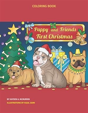 Bild des Verkufers fr Pappy and Friends First Christmas: Coloring Book zum Verkauf von GreatBookPrices
