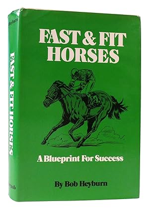 FAST AND FIT HORSES A Blueprint for Success