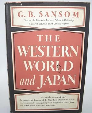 Imagen del vendedor de The Western World and Japan: A Study in the Interaction of European and Asiatic Cultures a la venta por Easy Chair Books
