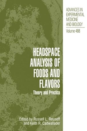 Seller image for Headspace Analysis of Foods and Flavors : Theory and Practice for sale by GreatBookPrices