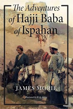 Seller image for Adventures of Hajji Baba of Ispahan for sale by GreatBookPrices