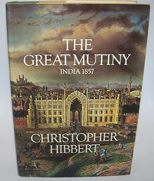 Seller image for The Great Mutiny India 1857 for sale by Easy Chair Books