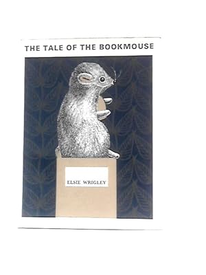 Seller image for The Tale Of The Bookmouse for sale by World of Rare Books