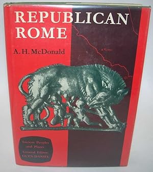 Republican Rome (Ancient Peoples and Places)