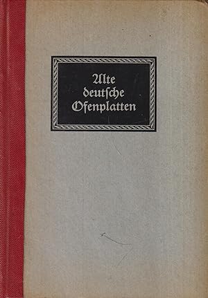 Bild des Verkufers fr Deutsche Ofenplatten zum Verkauf von Leipziger Antiquariat