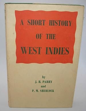 Image du vendeur pour A Short History of the West Indies mis en vente par Easy Chair Books