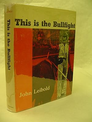 Seller image for This is the Bullfight for sale by Friends of the Multnomah County Library