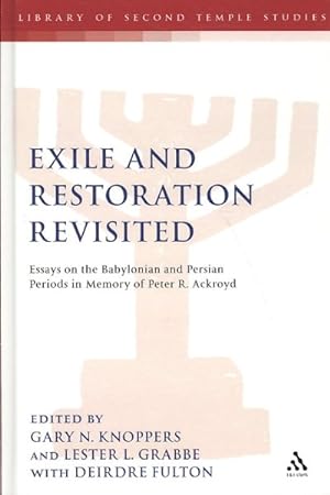 Immagine del venditore per Exile and Restoration Revisited : Essays on the Babylonian and Persian Periods in Memory of Peter R. Ackroyd venduto da GreatBookPrices