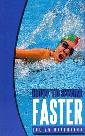 Imagen del vendedor de How to Swim Faster a la venta por GreatBookPrices