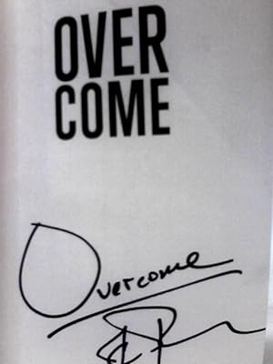 Seller image for Overcome: Crush Adversity with the Leadership Techniques of America's Toughest Warriors for sale by World of Rare Books
