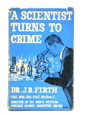 Imagen del vendedor de A Scientist Turns To Crime a la venta por World of Rare Books