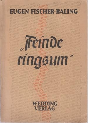 Seller image for Feinde ringsum". Eine kritische Betrachtung. for sale by Fundus-Online GbR Borkert Schwarz Zerfa