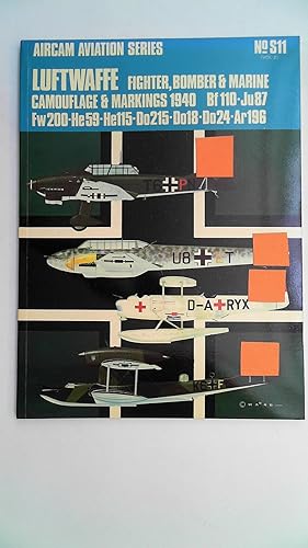 Immagine del venditore per Luftwaffe Fighter and Marine Bomber Camouflage and Markings, 1940 (Aircam Aviation No. S11 Vol. 2) venduto da Antiquariat Maiwald