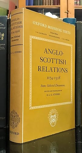 Imagen del vendedor de Anglo-Scottish Relations, 1174 - 1328. Some Selected Documents. a la venta por CARDINAL BOOKS  ~~  ABAC/ILAB