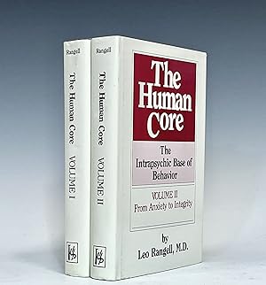 Imagen del vendedor de The Human Core: The Intrapsychic base of Behavior (Two Volume Set) a la venta por Vintage Books and Fine Art