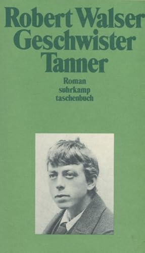 Bild des Verkufers fr Geschwister Tanner. Roman. Smtliche Werke in Einzelausgaben/ ST 1109; Bd. 9. zum Verkauf von Fundus-Online GbR Borkert Schwarz Zerfa