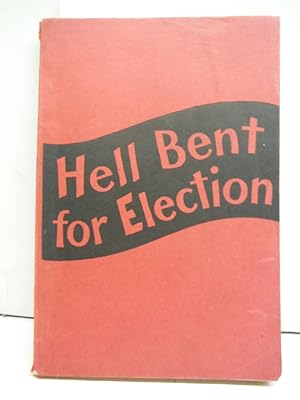 Hell Bent for Election