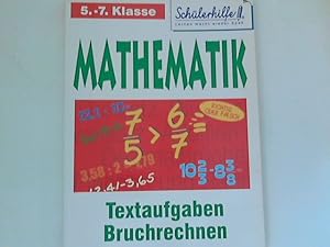 Seller image for Mathematik - Textaufgaben, Bruchrechnen - Schlerhilfe 5.-7. Klasse for sale by ANTIQUARIAT FRDEBUCH Inh.Michael Simon