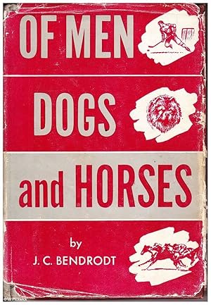 Of Men Dogs and Horses