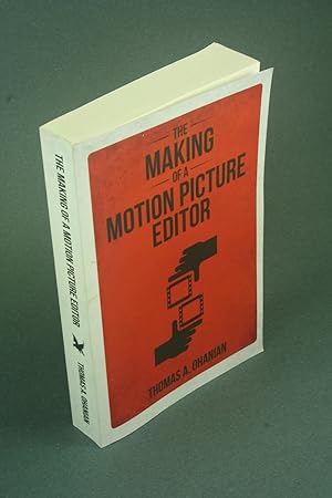 Imagen del vendedor de The making of a motion picture editor. a la venta por Steven Wolfe Books