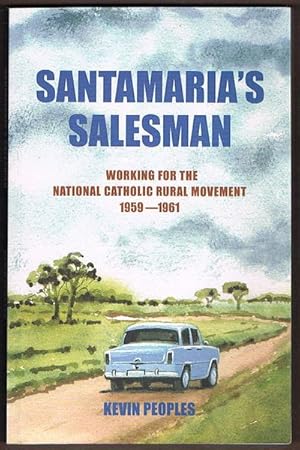 Seller image for Santamaria's Salesman: Working for the National Catholic Rural Movement 1959-1961 for sale by Fine Print Books (ABA)