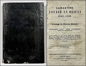 Lamartine, Voyage en Orient 1832-1833. Auszug in Einem Bande mit erklärenden Noten, einem Wörterb...