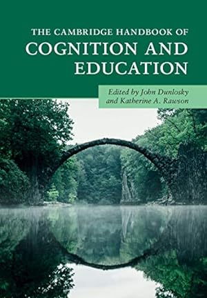 Imagen del vendedor de The Cambridge Handbook of Cognition and Education (Cambridge Handbooks in Psychology) a la venta por WeBuyBooks
