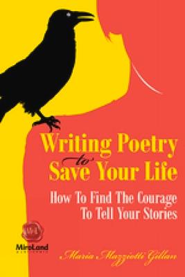 Bild des Verkufers fr Gillan, M: Writing Poetry to Save Your Life zum Verkauf von moluna